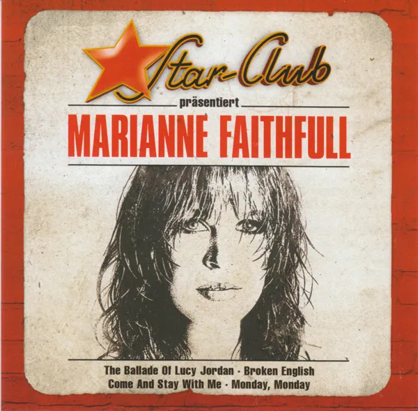 Star-Club Präsentiert Marianne Faithfull