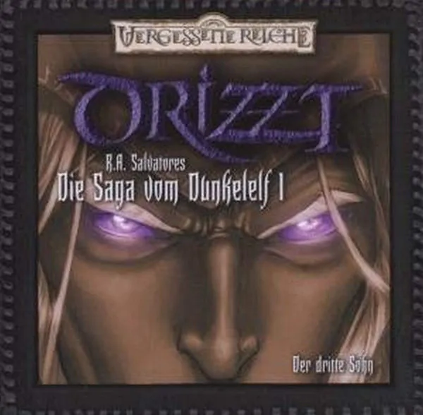 Drizzt - Die Saga Vom Dunkelelf 1: Der Dritte Sohn