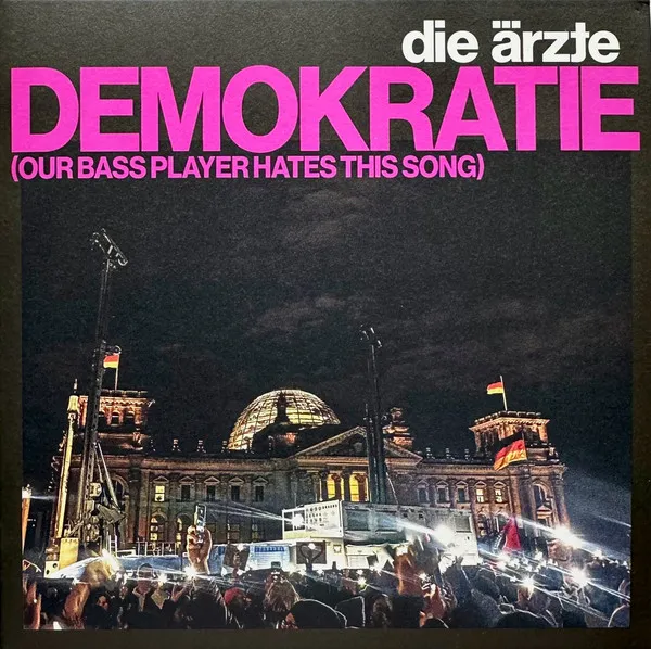 Demokratie (Our Bass Player Hates This Song)