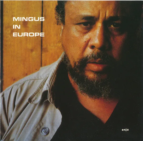 Mingus In Europe