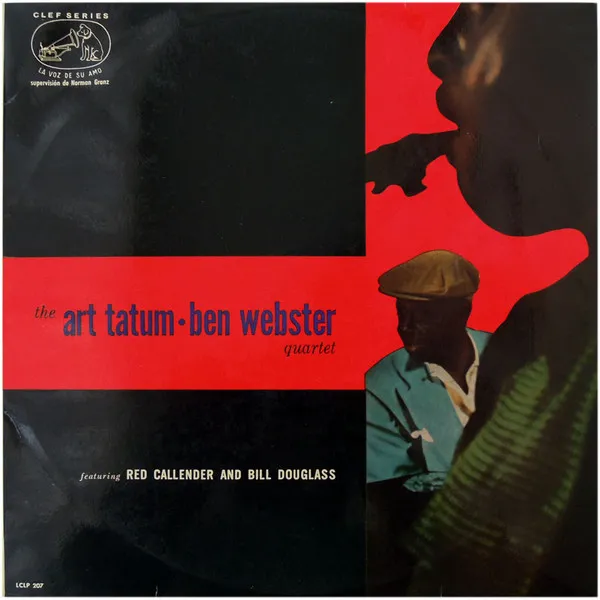 The Art Tatum • Ben Webster Quartet