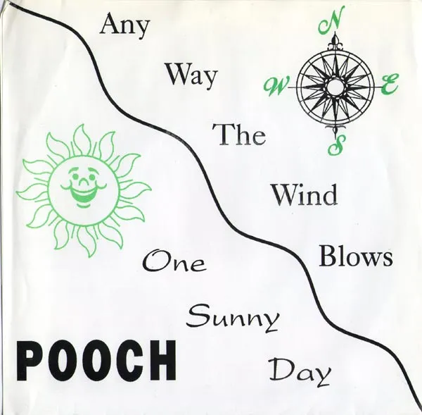 Any Way The Wind Blows / One Sunny Day
