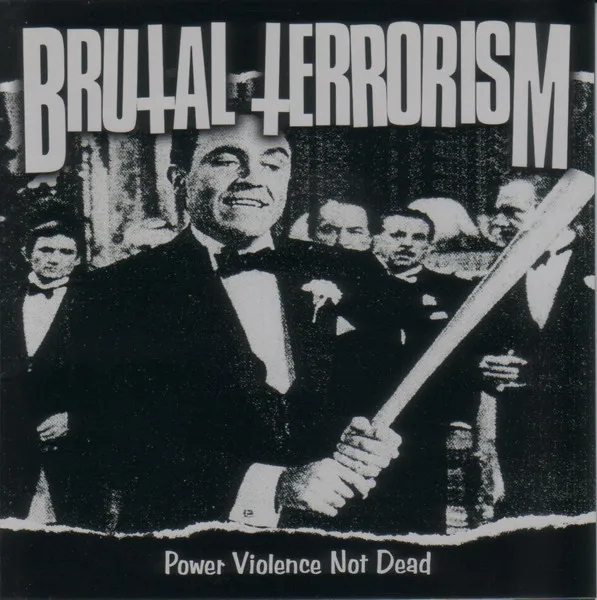 Power Violence Not Dead