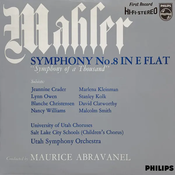 Symphony No. 8 In E Flat "Symphony Of A Thousand"