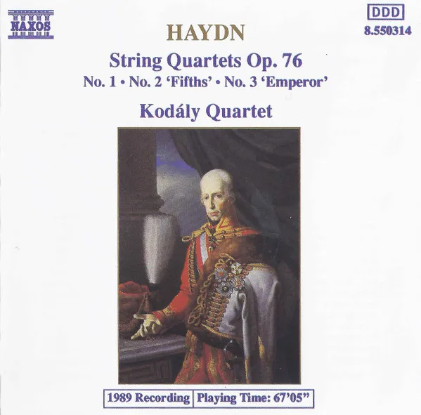 String Quartets Op. 76 - No. 1 - No. 2 "Fifths" - No. 3 "Emperor"