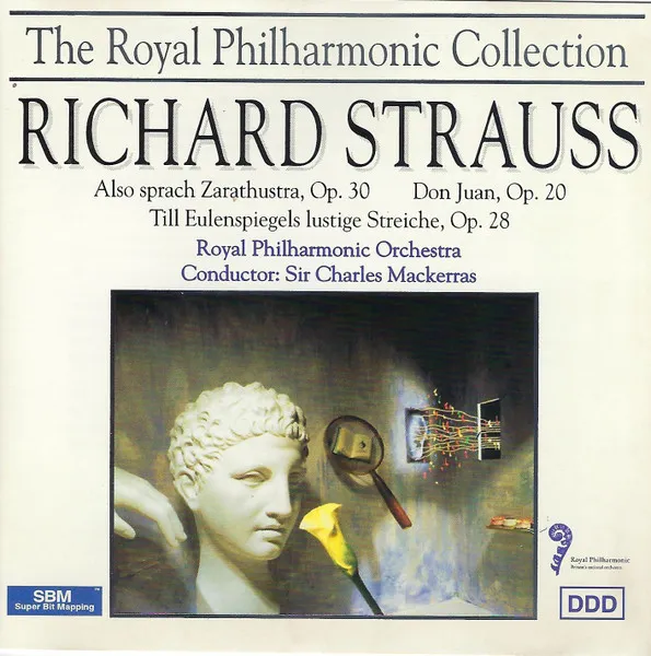 Also Sprach Zarathustra, Op. 30; Don Juan, Op. 20; Till Eulenspiegels Lustige Streiche, Op. 28