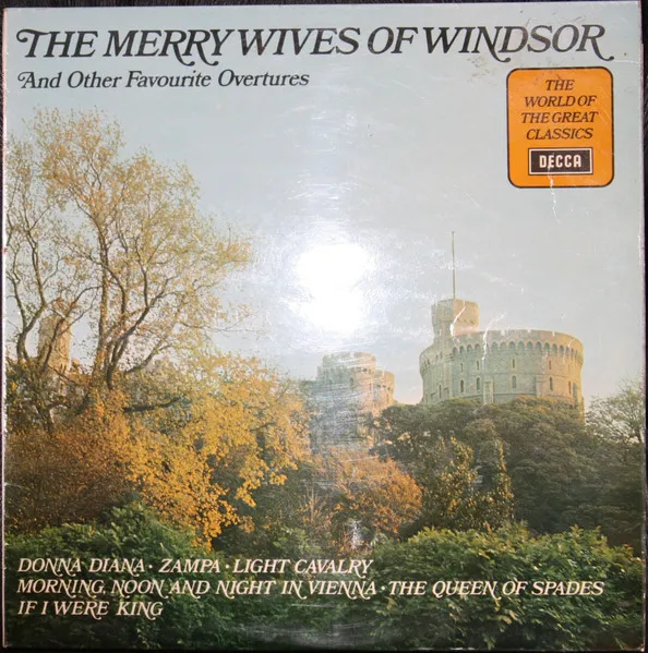 The Merry Wives Of Windsor And Other Favourite Overtures