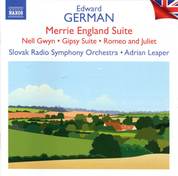 Edward German: Merrie England Suite - British Light Music, Vol. 10