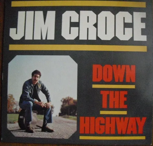 Down The Highway