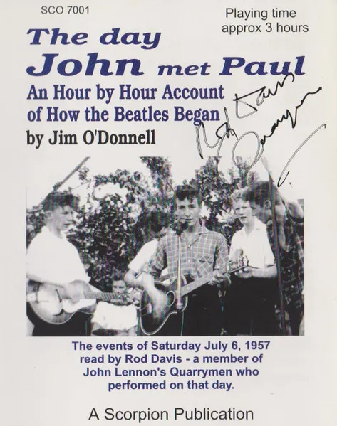 The Day John Met Paul - An Hour By Hour Account Of How The Beatles Began