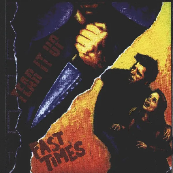 Tear It Up / Fast Times