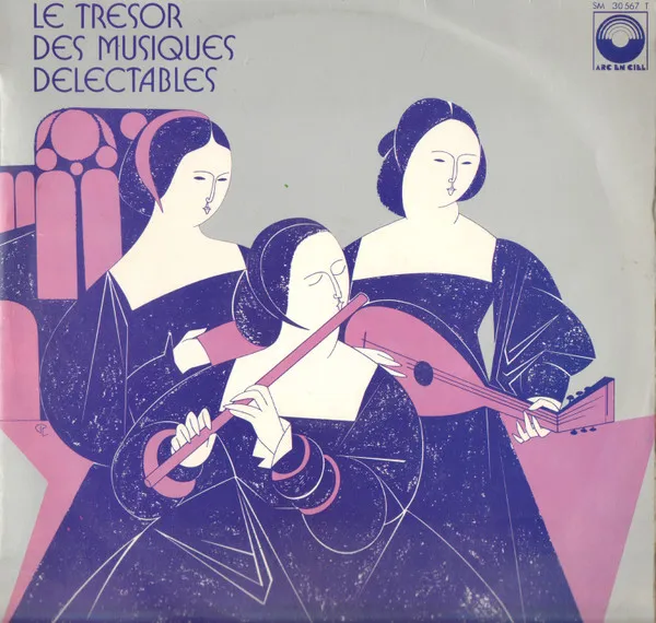 Le Trésor Des Musiques Délectables