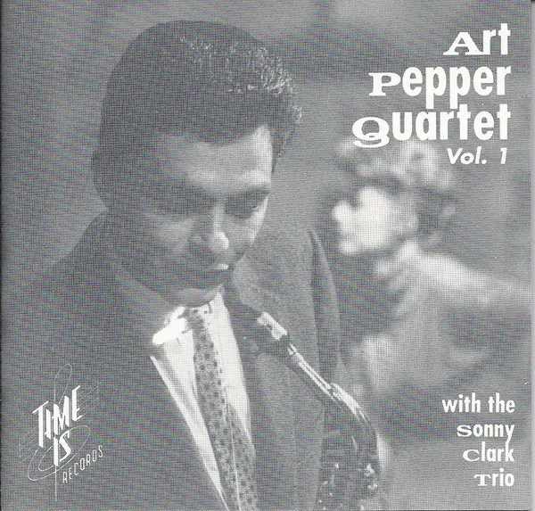 Art Pepper Quartet Vol. 1