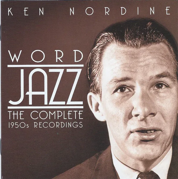 Word Jazz (The Complete 1950s Recordings)