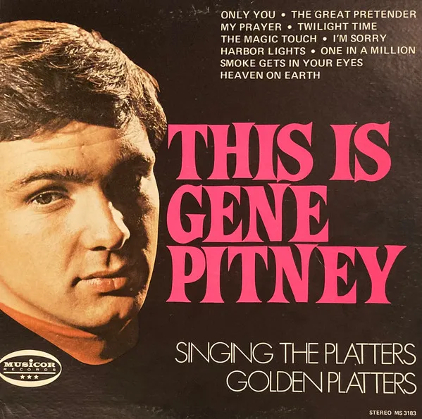 This Is Gene Pitney Singing The Platters' Golden Platters