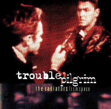 Trouble Pilgrim