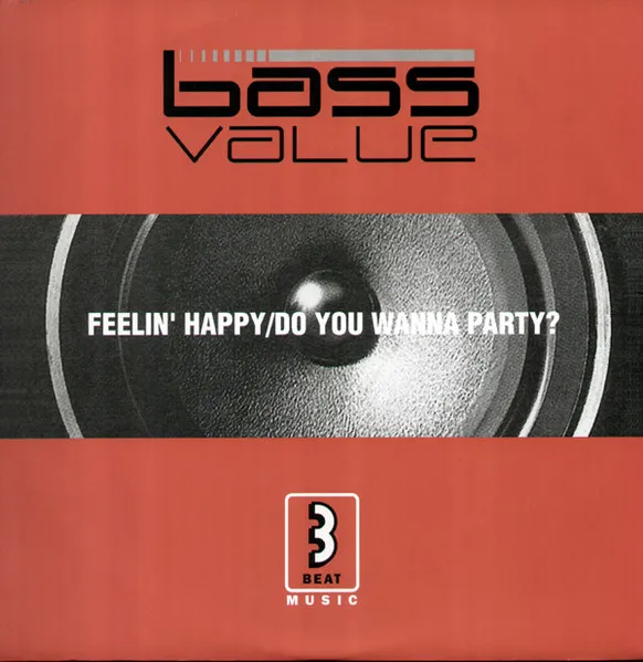 Feelin' Happy / Do You Wanna Party?