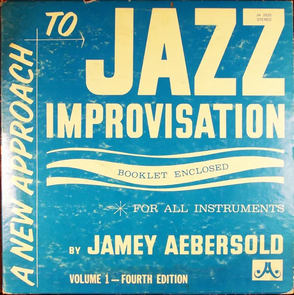 A New Approach To Jazz Improvisation (Volume 1 - Fourth Edition)