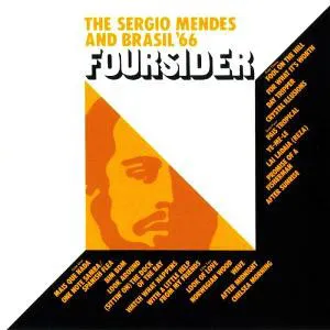 The Sergio Mendes And Brasil '66 Foursider