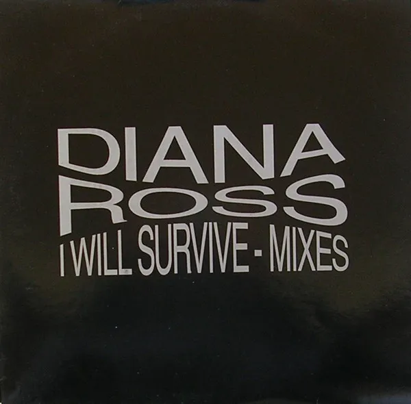 I Will Survive - Mixes
