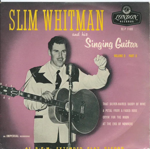 Slim Whitman And His Singing Guitar Volume 2 Part 3