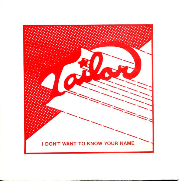 I Don't Want To Know Your Name