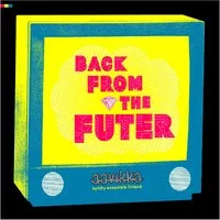 Back From The Futer