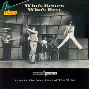 Who's Better, Who's Best (This Is The Very Best Of The Who)