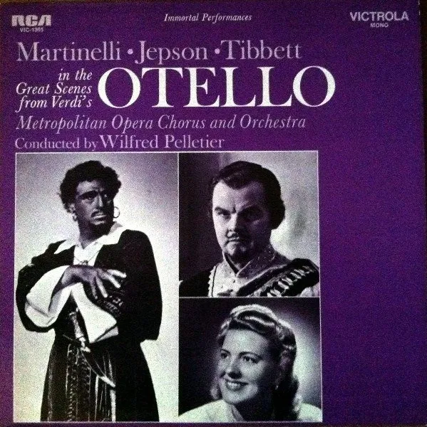 Martinelli, Jepson, Tibbett  In Great Scenes From Verdi's Otello