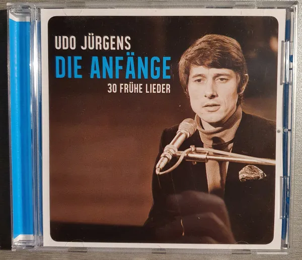 Die Anfänge - 30 Frühe Lieder