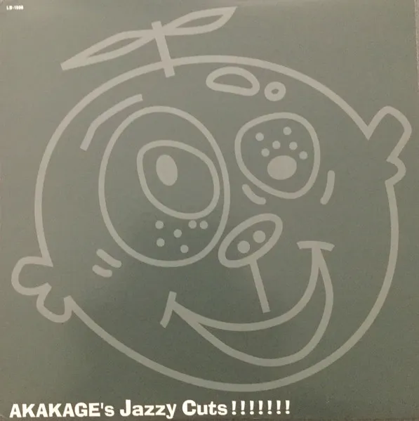 Akakage's Jazzy Cuts !!!!!!!