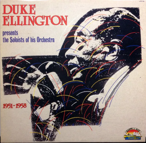 Duke Ellington Presents The Soloists Of His Orchestra 1951-1958