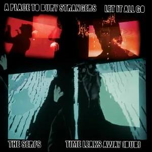 Let It All Go / Time Leaks Away (Dub)
