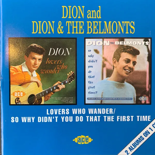 Lovers Who Wander / So Why Didn't You Do That The First Time?