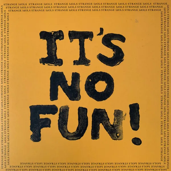 It's No Fun!