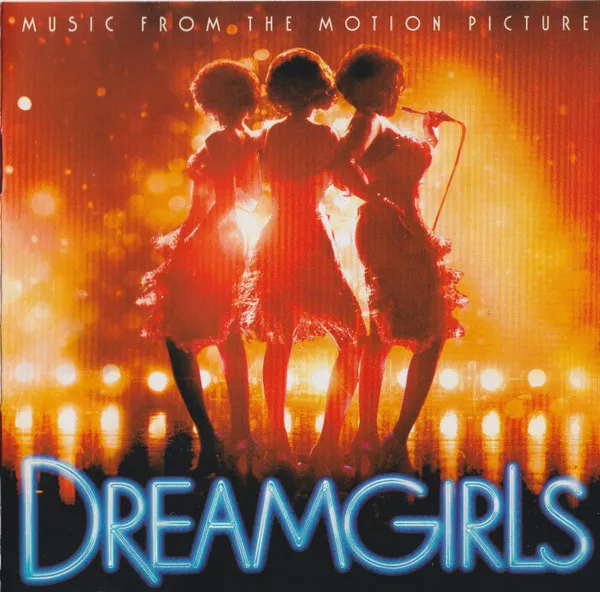 Dreamgirls Music From the Motion Picture