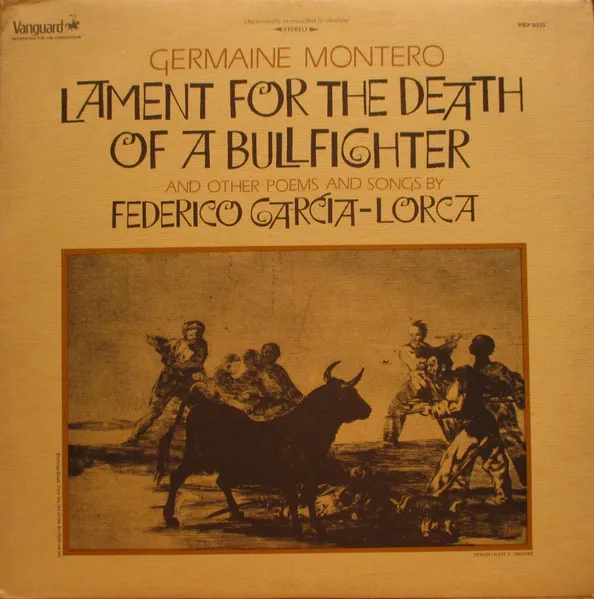 Lament on the Death of a Bullfighter and other poems and songs of Federico Garcia Lorca