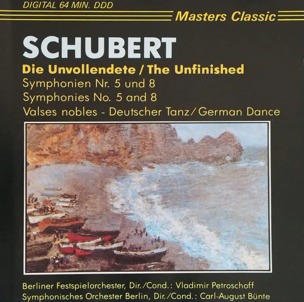 Schubert Die Unvollendete / The Unfinished