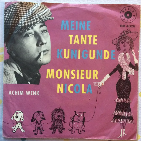 Meine Tante Kunigunde / Monsieur Nicola