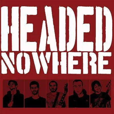 Headed Nowhere / Nervous Breakdown