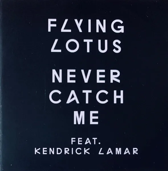 Never Catch Me