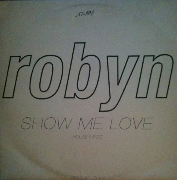 Show Me Love (House Mixes)