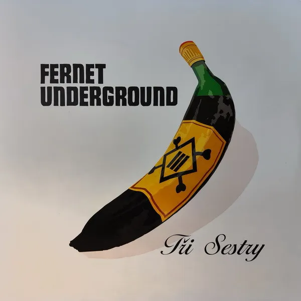 FERNET UNDERGROUND (REMASTERED 2023)