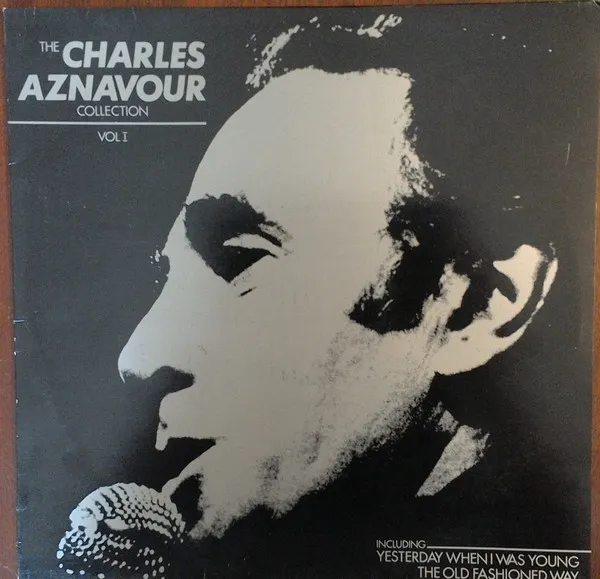 The Charles Aznavour Collection Vol. 1