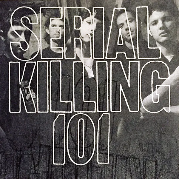 Serial Killing 101
