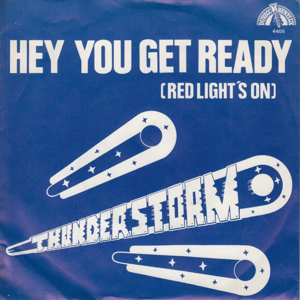 Hey You Get Ready (Red Light's On)