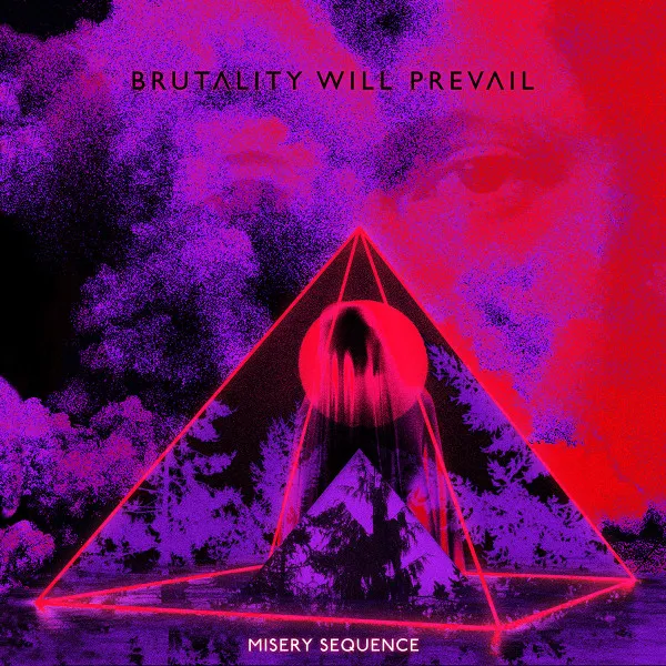 Brutality Will Prevail