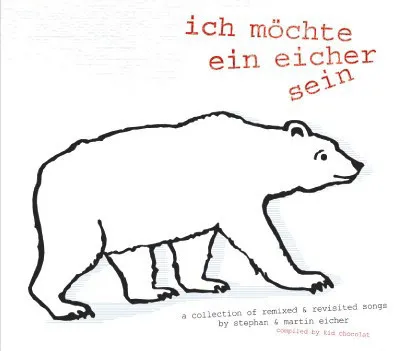 Ich Moechte Ein Eicher Sein