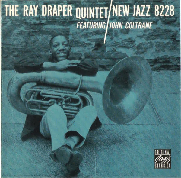 The Ray Draper Quintet Featuring John Coltrane