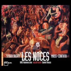 Les Noces / Mass / Cantata
